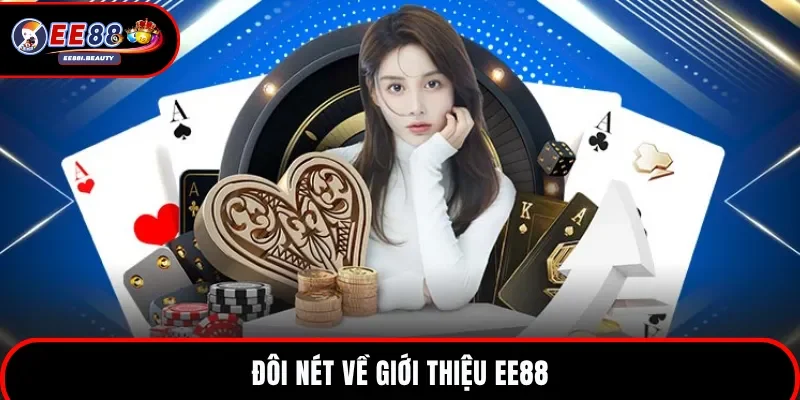 Chia sẻ thông tin về giới thiệu EE88